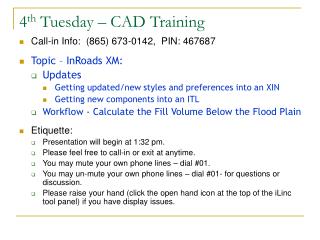 4 th Tuesday – CAD Training