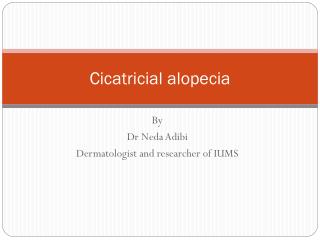 Cicatricial alopecia