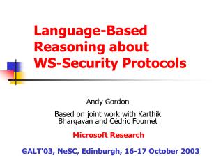 Language-Based Reasoning about WS-Security Protocols