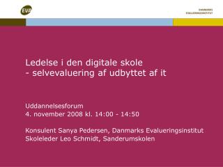 Ledelse i den digitale skole - selvevaluering af udbyttet af it