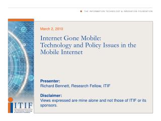 Internet Gone Mobile: Technology and Policy Issues in the Mobile Internet