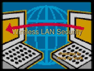 Wireless LAN Security