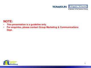 NOTE: This presentation is a guideline only.
