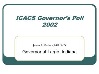 ICACS Governor’s Poll 2002