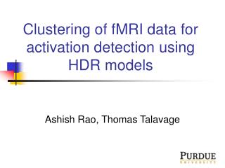 Clustering of fMRI data for activation detection using HDR models