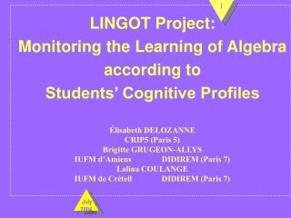 LINGOT Project: Monitoring the Learning of Algebra according to Students’ Cognitive Profiles
