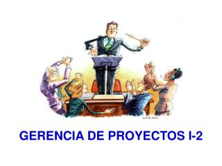GERENCIA DE PROYECTOS I-2