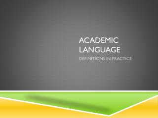 ACADEMIC LANGUAGE