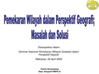 Pemekaran Wilayah dalam Perspektif Geografi; Masalah dan Solusi