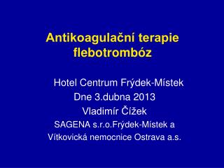 Antikoagulační terapie flebotrombóz