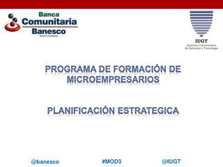 Programa de formación de microempresarios Planificación ESTRATEGICA