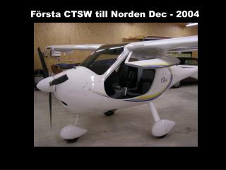 Första CTSW till Norden Dec - 2004