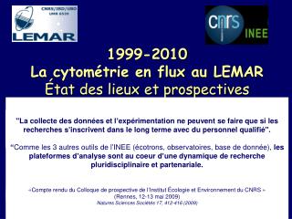 1999-2010 La cytométrie en flux au LEMAR État des lieux et prospectives