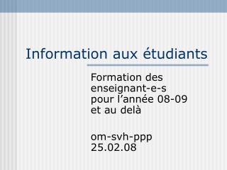 Information aux étudiants