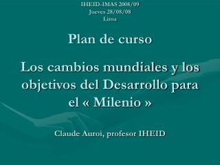1.- Antecedentes de los cambios mundiales :