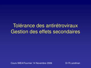 Tolérance des antirétroviraux Gestion des effets secondaires