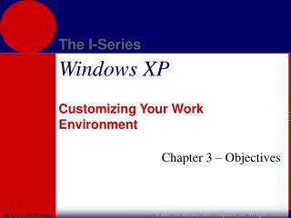 Customizing Your Work Environment