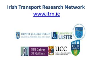 Irish Transport Research Network itrn.ie