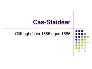 Cás-Staidéar