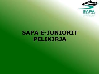 SAPA E-JUNIORIT PELIKIRJA