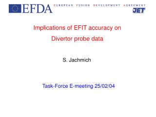Implications of EFIT accuracy on Divertor probe data