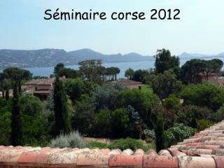 Séminaire corse 2012