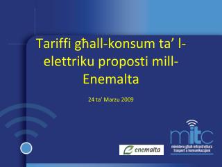 Tariffi għall-konsum ta’ l-elettriku proposti mill-Enemalta