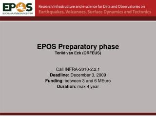 EPOS Preparatory phase Torild van Eck (ORFEUS)