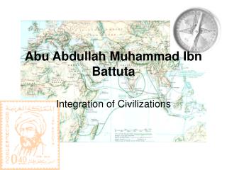 Abu Abdullah Muhammad Ibn Battuta