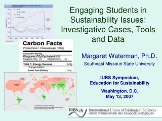 Engaging Students in Sustainability Issues: Investigative Cases, Tools and Data
