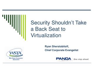 Security Shouldn’t Take a Back Seat to Virtualization