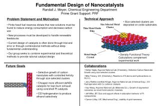 Fundamental Design of Nanocatalysts Randall J. Meyer, Chemical Engineering Department