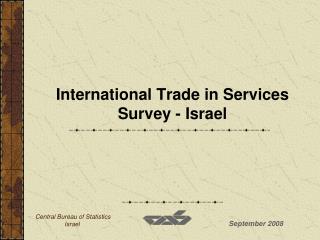 International Trade in Services Survey - Israel