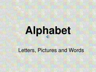 Alphabet