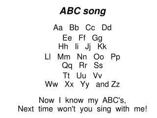 ABC song Aa Bb Cc Dd Ee Ff Gg Hh Ii Jj Kk Ll Mm Nn Oo Pp Qq Rr Ss