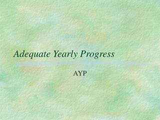 Adequate Yearly Progress