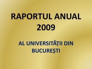 RAPORTUL ANUAL 2009