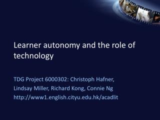 Learner autonomy and the role of technology