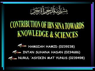 CONTRIBUTION OF IBN SINA TOWARDS