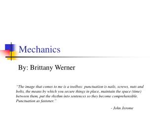 Mechanics