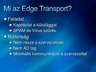 Mi az Edge Transport ?
