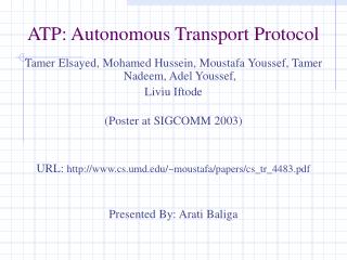 ATP: Autonomous Transport Protocol