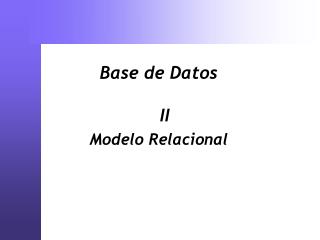 Base de Datos II Modelo Relacional