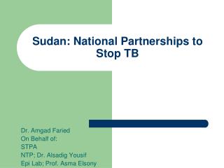 Sudan: National Partnerships to Stop TB