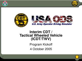 Interim CDT / Tactical Wheeled Vehicle (ICDT/TWV)