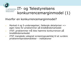 IT- og Telestyrelsens konkurrencemarginmodel (1)