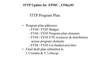 ITTP Update for EPMC , 13May03
