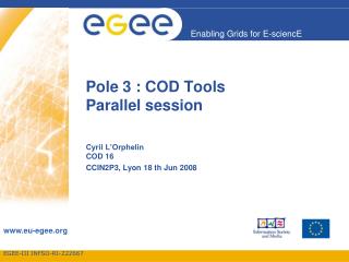 Pole 3 : COD Tools Parallel session