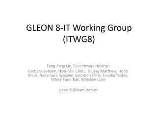 GLEON 8-IT Working Group (ITWG8)