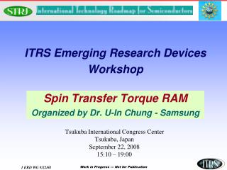 Tsukuba International Congress Center Tsukuba, Japan September 22, 2008 15:10 – 19:00